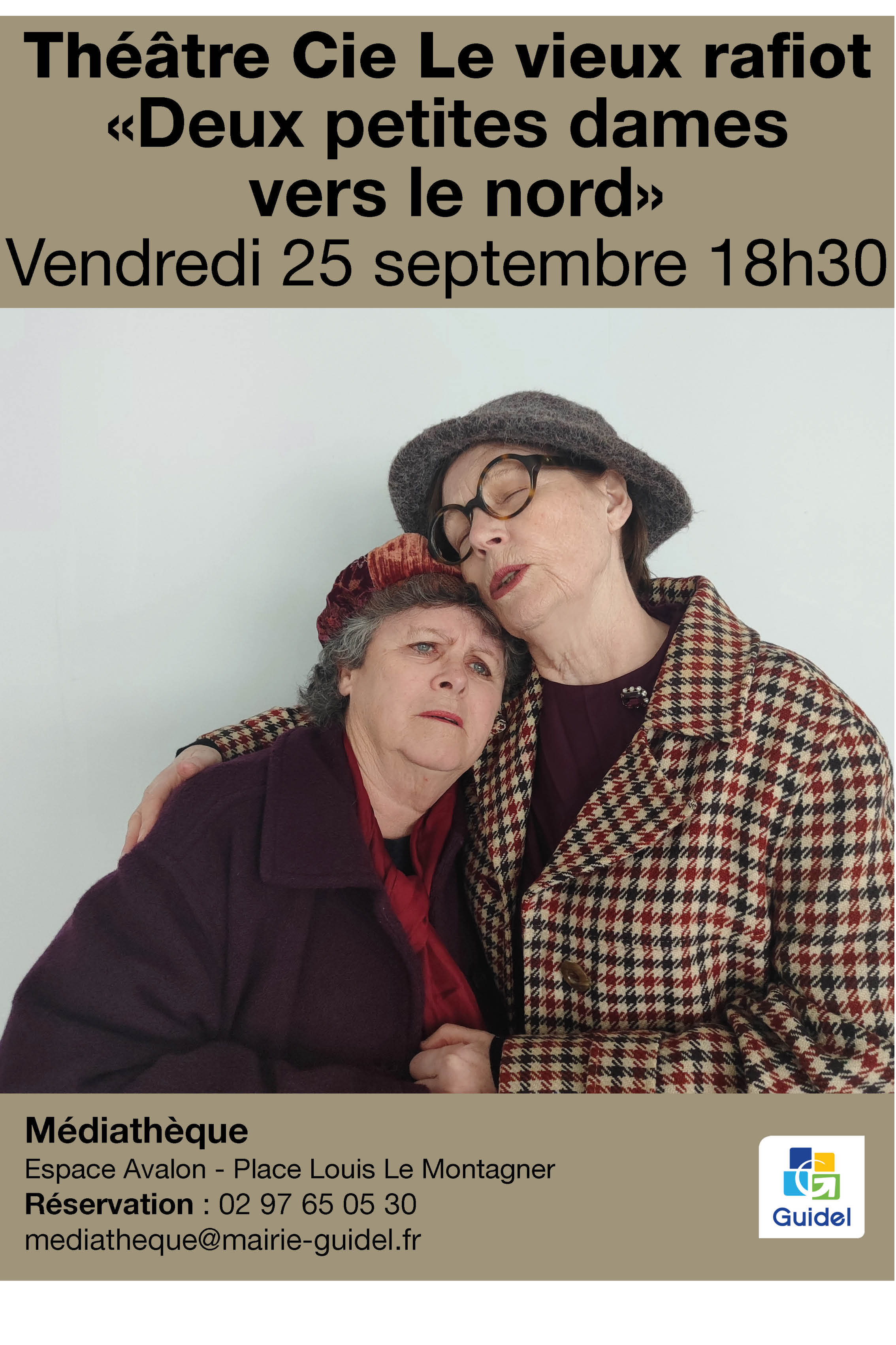 Affiche Théâtre Cie Le vieux rafiot «Deux petites dames vers le nord»